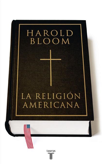 La Religión Americana | 9788430606955 | Harold Bloom