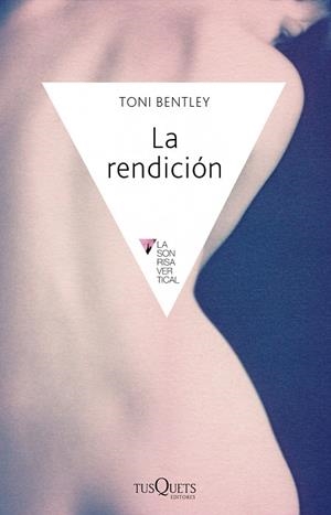 La rendición | 9788483838556 | Bentley, Toni