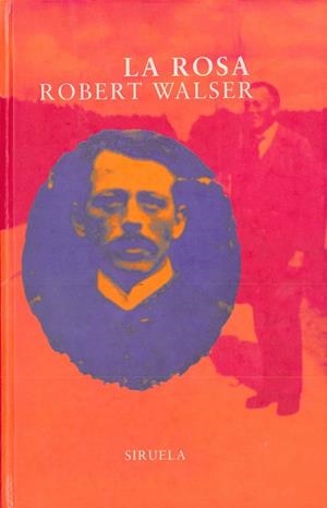 La rosa | 9788478443819 | Walser, Robert