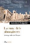 La ruta dels almogàvers. | 9788484372066 | Puigpelat i Valls, Francesc