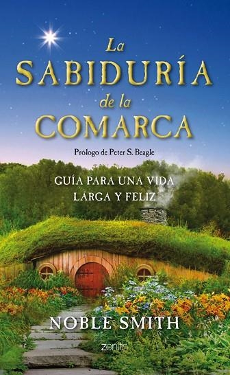 La sabiduría de la Comarca | 9788408032939 | Smith, Noble