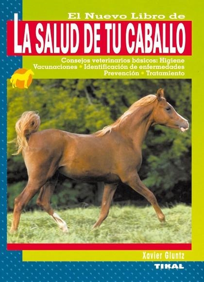 La salud de tu caballo | 9788430542116 | Gluntz, Xavier
