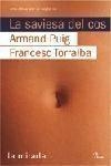 La saviesa del cos. | 9788484379010 | Torralba Roselló, Francesc;Puig, Armand