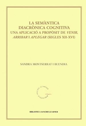 La semàntica diacrònica cognitiva. | 9788484158547 | Montserrat i Buendia, Sandra