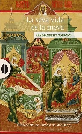 La seva vida és la meva | 9788498838749 | Sofroni, Arximandrita