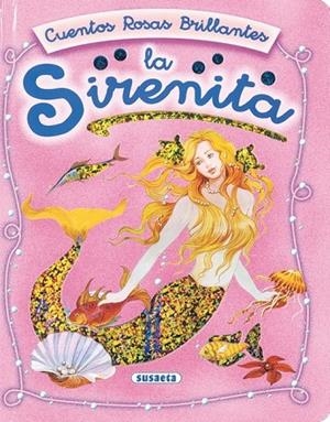 La Sirenita, cuentos rosas brillantes | 9788430545728 | Guerra,carmen