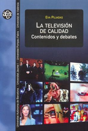 La televisión de calidad | 9788449026508 | Pujadas, Eva
