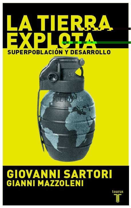 La tierra explota | 9788430605064 | Giovanni Sartori