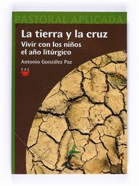 La tierra y la cruz | 9788428822701 | González Paz, Antonio