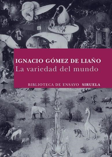 La variedad del mundo | 9788498413137 | Gómez de Liaño, Ignacio