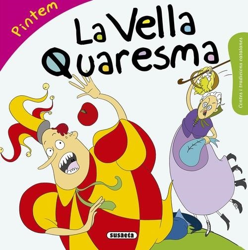 La Vella Quaresma | 9788467760101 | Falguera, Mònica A.