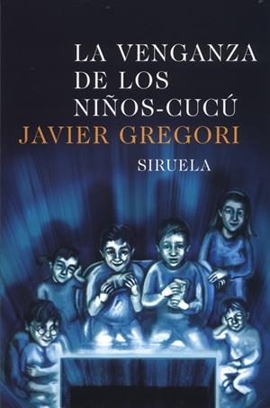 La venganza de los niños-cucú | 9788478447732 | Gregori, Javier
