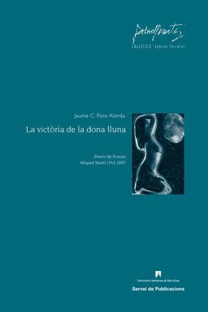 La victòria de la dona lluna | 9788449025051 | Pons Alorda, Jaume C.