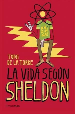 La vida según Sheldon | 9788448020774 | Torre, Toni de la