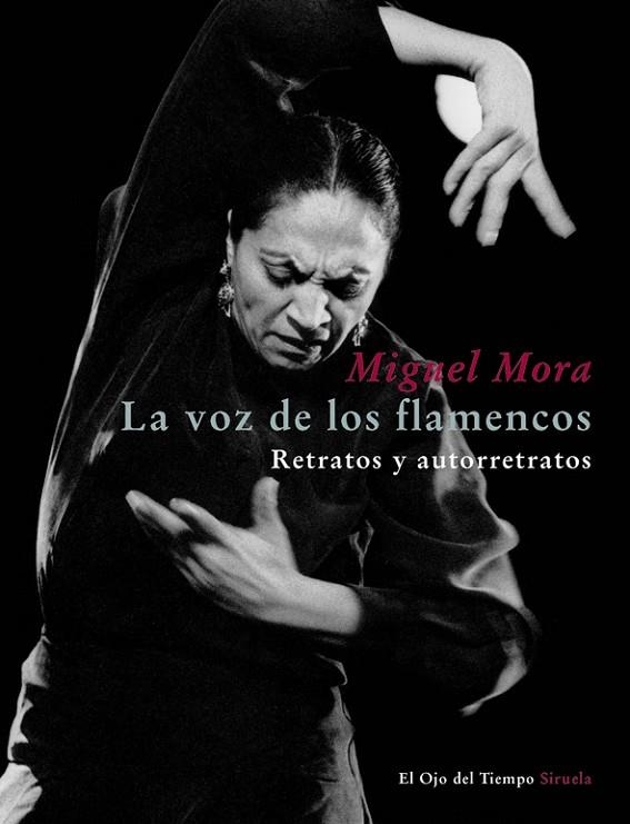 La voz de los flamencos | 9788498416541 | Mora, Miguel