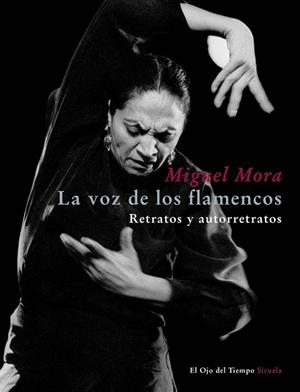 La voz de los flamencos | 9788498416541 | Mora, Miguel