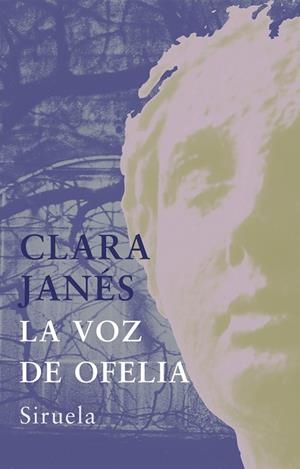 La voz de Ofelia | 9788478449002 | Janés, Clara