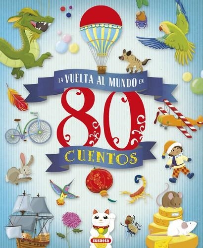 La vuelta al mundo en 80 cuentos | 9788467750812 | Morán, José