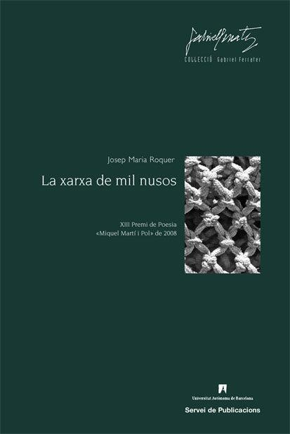 La xarxa de mil nusos | 9788449025679 | Roquer, Josep Maria