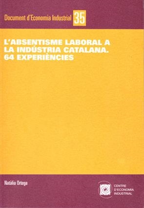 L'absentisme laboral a la industria catalana | 9788493532468 | Ortega, Natàlia
