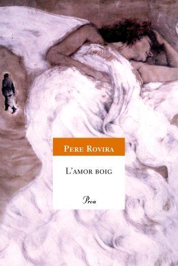 L'amor boig | 9788484379423 | Rovira, Pere