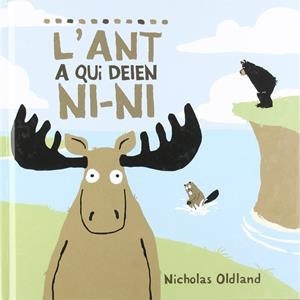 L'ant a qui deien ni-ni | 9788495987792 | Oldland, Nicholas