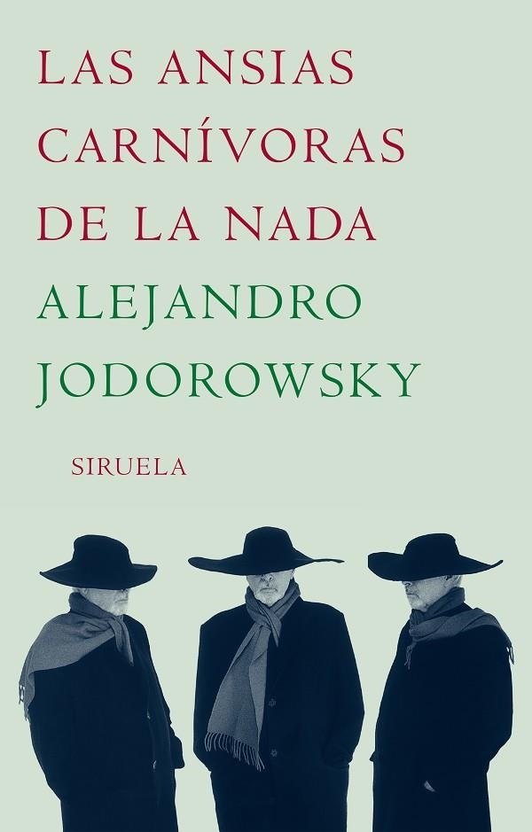 Las ansias carnívoras de la nada | 9788478442409 | Jodorowsky, Alejandro