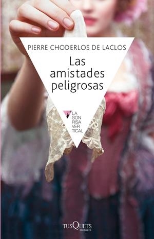 Las amistades peligrosas | 9788472231160 | Laclos, Choderlos de
