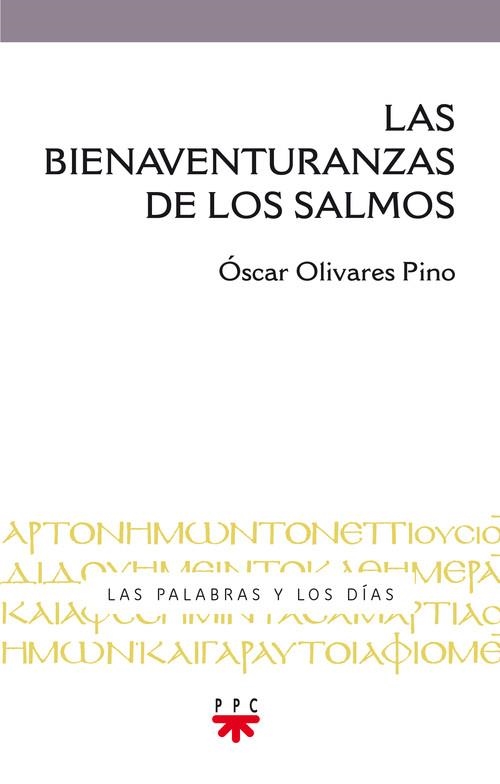 Las bienaventuranzas de los Salmos | 9788428832656 | Olivares Pino, Óscar Argenis