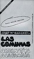 Las comunas: alternativa a la familia | 9788472235298 | Carandell, José María