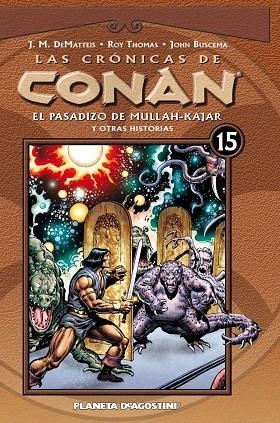 Las crónicas de Conan nº 15/34 | 9788467482515 | Buscema, John;Thomas, Roy