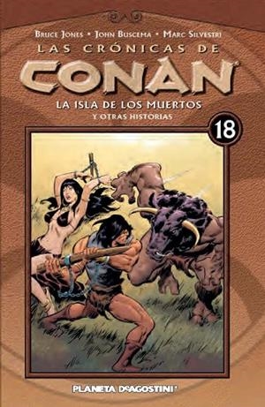 Las crónicas de Conan nº 18/34 | 9788468479781 | Jones, Bruce;Buscema, John;Silvestri, Marc