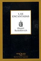 Las Encantadas | 9788483109168 | Samoilovich, Daniel