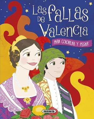 Las fallas de Valencia para colorear y pegar | 9788467749366 | Socolovsky, Gisela