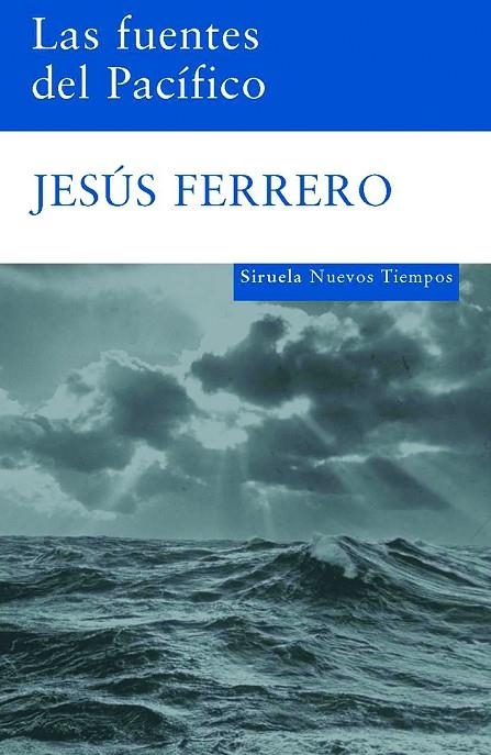 Las fuentes del Pacífico | 9788498411874 | Ferrero, Jesús