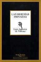 Las herejías privadas | 9788483107812 | Villena García, Luis Antonio de