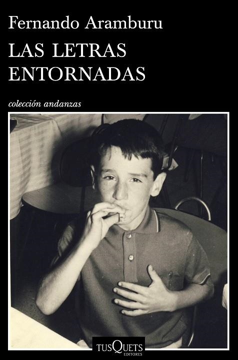 Las letras entornadas | 9788490660010 | Aramburu Irigoyen, Fernando