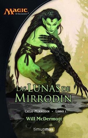 Las lunas de Mirrodin | 9788448034474 | McDermott, Will