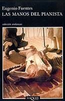 Las manos del pianista | 9788483102336 | Fuentes, Eugenio