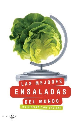 Las mejores ensaladas del mundo | 9788496599611 | Cano Castaño, Julio César