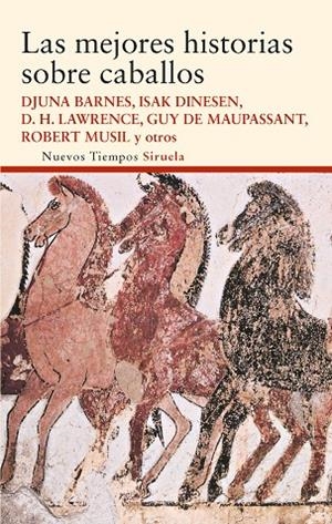 Las mejores historias sobre caballos | 9788498419863 | Kipling, Rudyard;Maupassant, Guy de;Lawrence, D. H.;Lugones, Leopoldo;Barnes, Djuna;Ocampo, Silvina