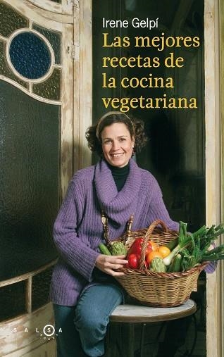 Las mejores recetas de la cocina vegetariana | 9788496599475 | Gelpí, Irene