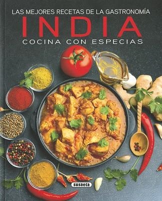 Las mejores recetas de la gastronomía india, cocina con especias | 9788467760927 | Susaeta, Equipo