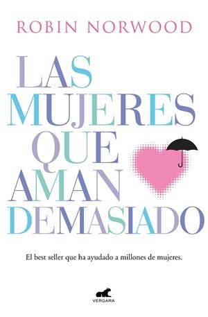 Las mujeres que aman demasiado | 9788416076345 | ROBIN NORWOOD