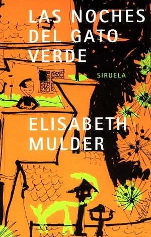Las noches del gato verde | 9788478447657 | Mulder, Elisabeth