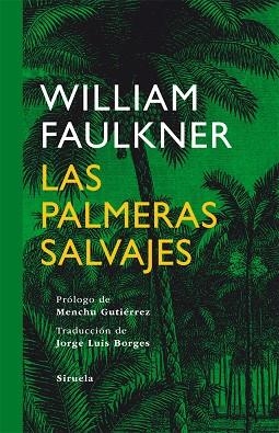 Las palmeras salvajes | 9788498414622 | Faulkner, William