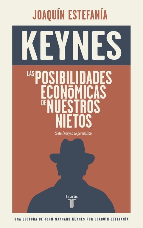 Las posibilidades económicas de nuestros nietos | 9788430617449 | John Maynard Keynes
