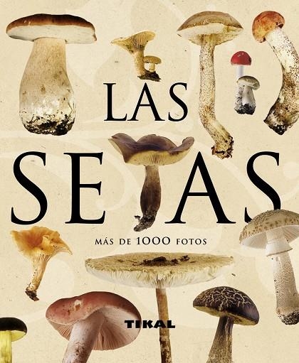 Las setas | 9788499280080 | Lamaison, Jean-Louis;Polese, Jean-Marie