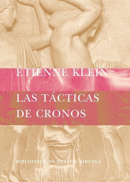 Las tácticas de cronos | 9788478448821 | Klein, Étienne