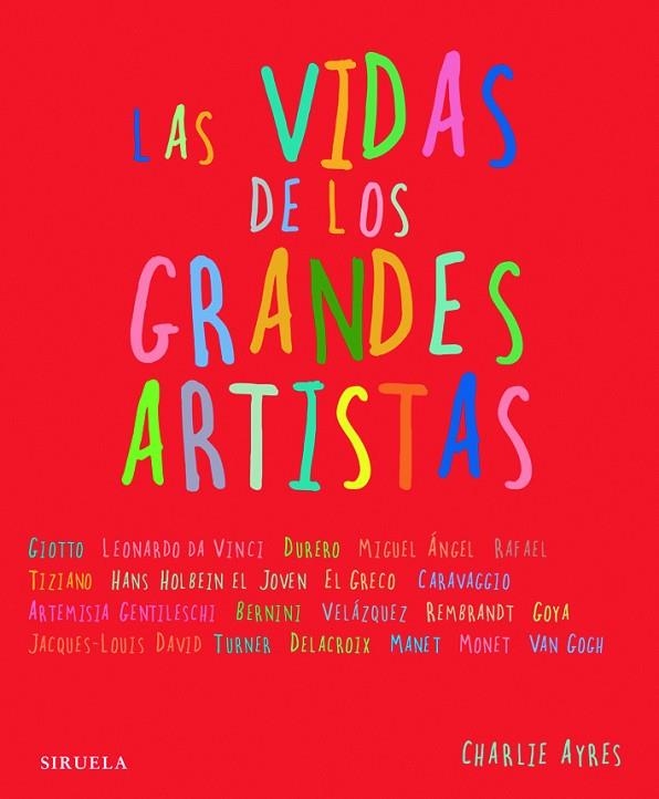 Las vidas de los grandes artistas | 9788498412352 | Ayres, Charlie